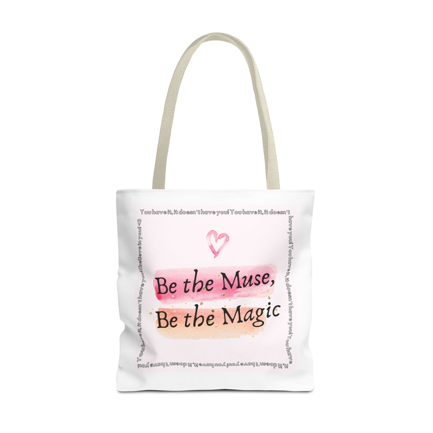 Be the Muse, Be the Magic - Tote Bag