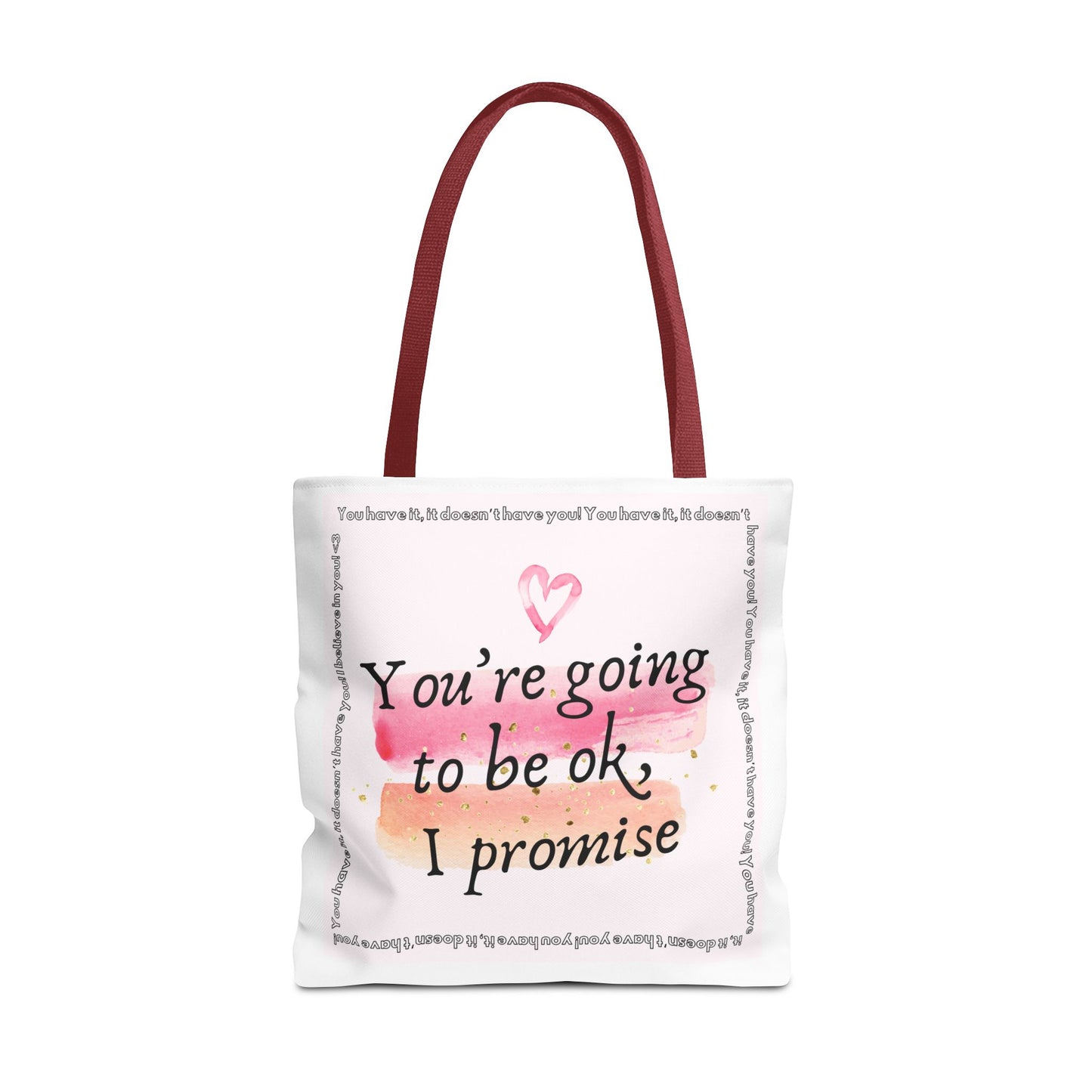 You're Going to be OK, I promise - Tote Bag