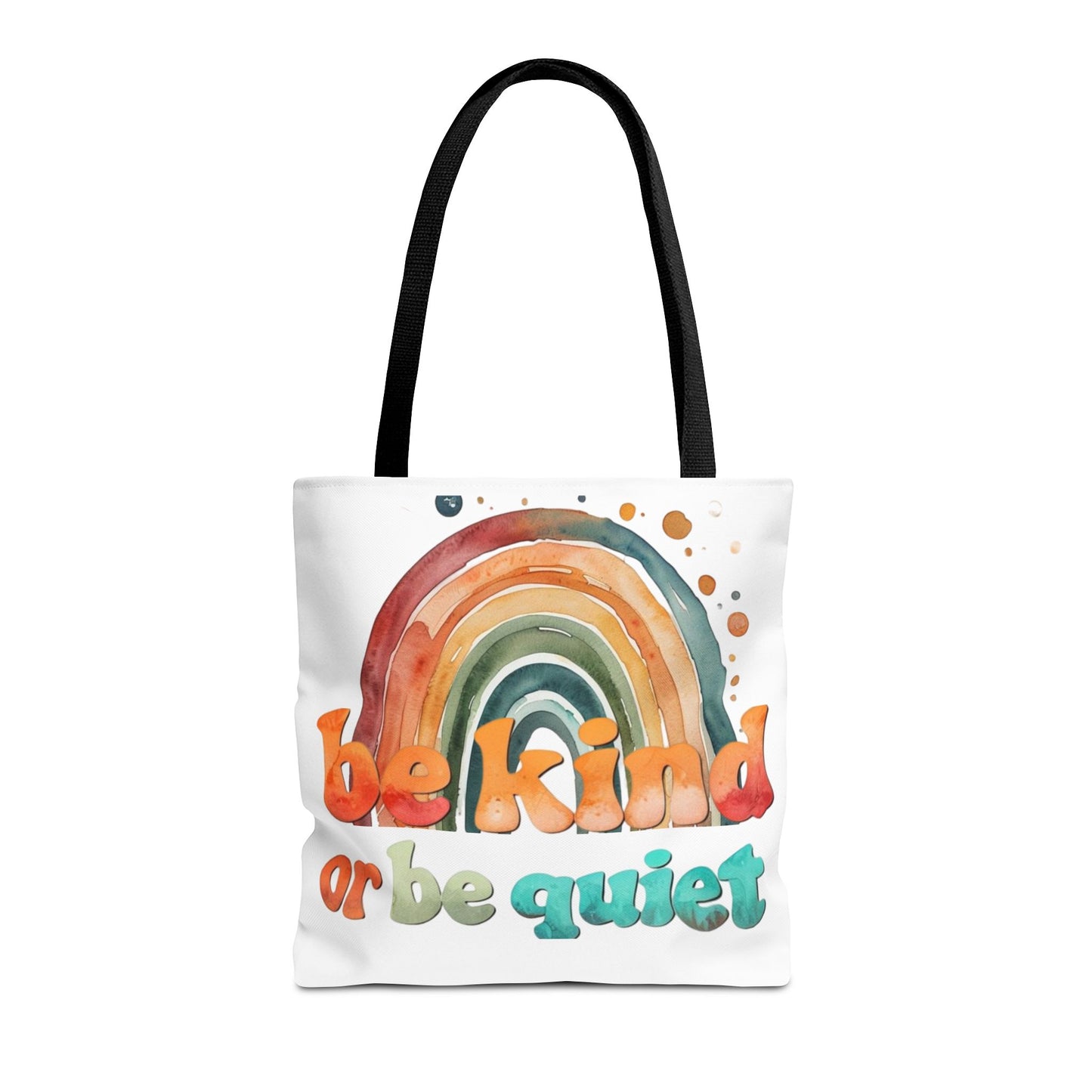 Be kind or Be Quiet! Tote Bag