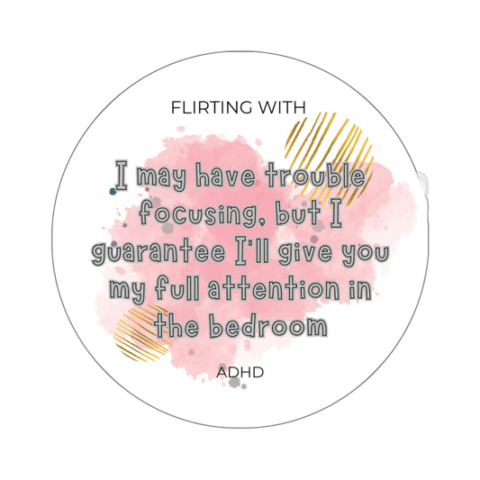 Flirting with ADHD: Full attention in the Bedroom