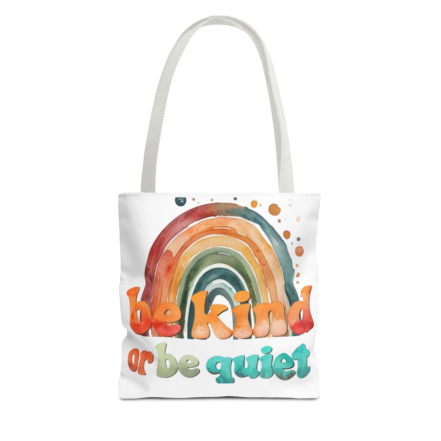 Be kind or Be Quiet! Tote Bag