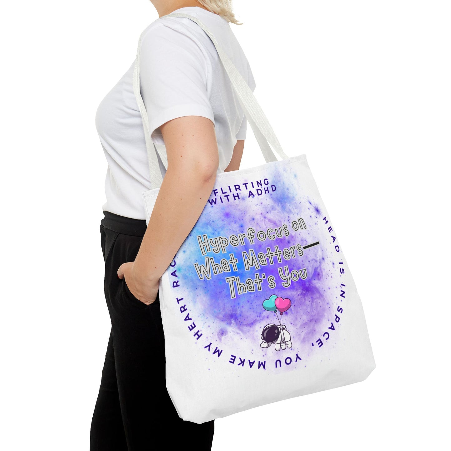 Flirting with ADHD: HyperFocus on what Matters - That's you! Tote Bag