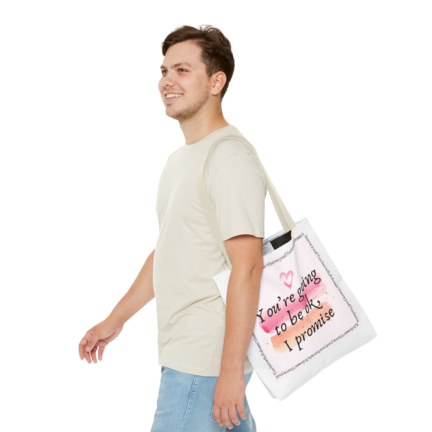 You're Going to be OK, I promise - Tote Bag