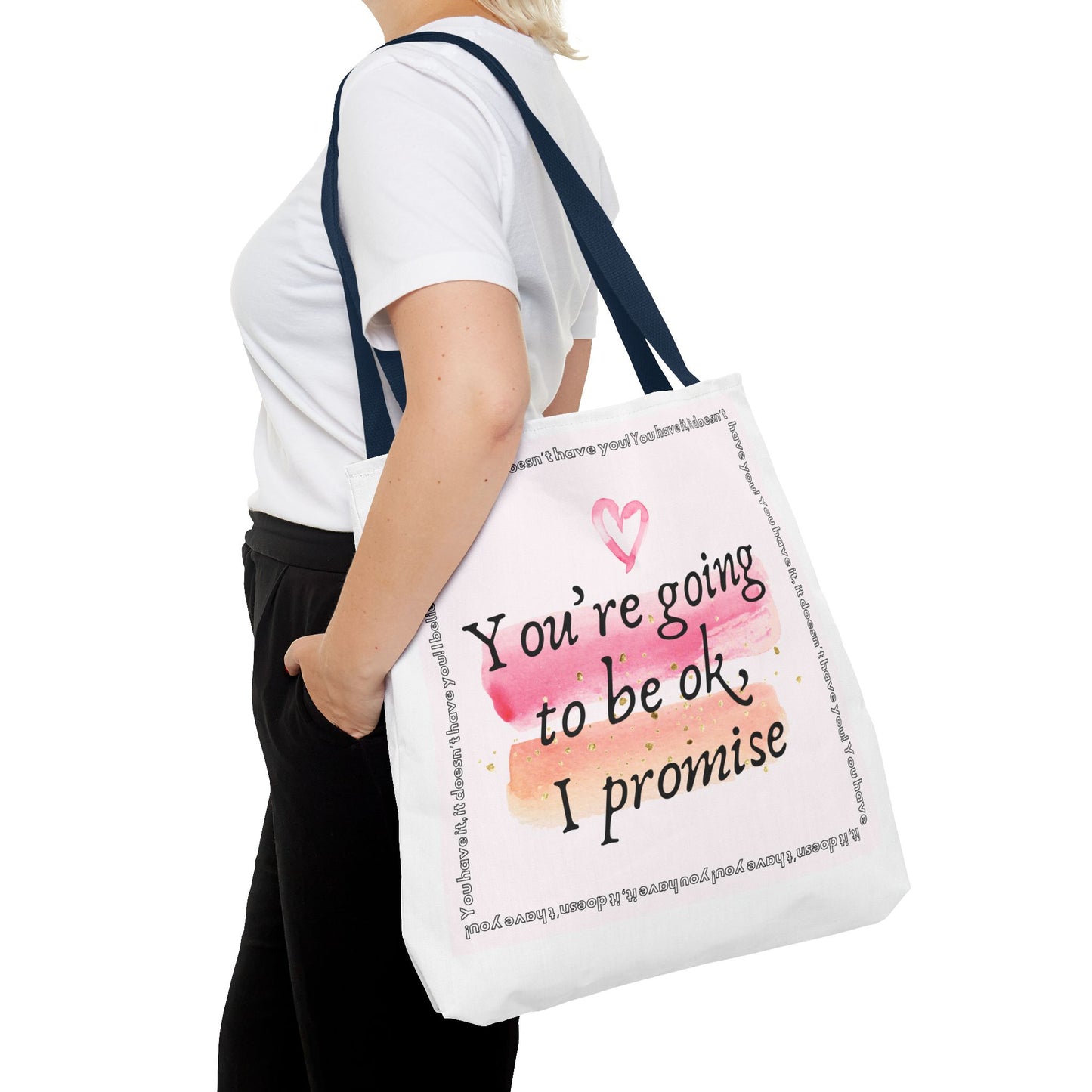 You're Going to be OK, I promise - Tote Bag