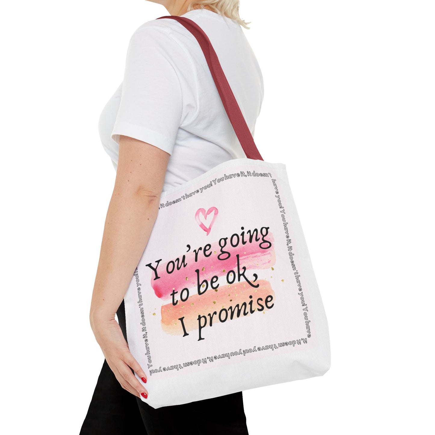 You're Going to be OK, I promise - Tote Bag