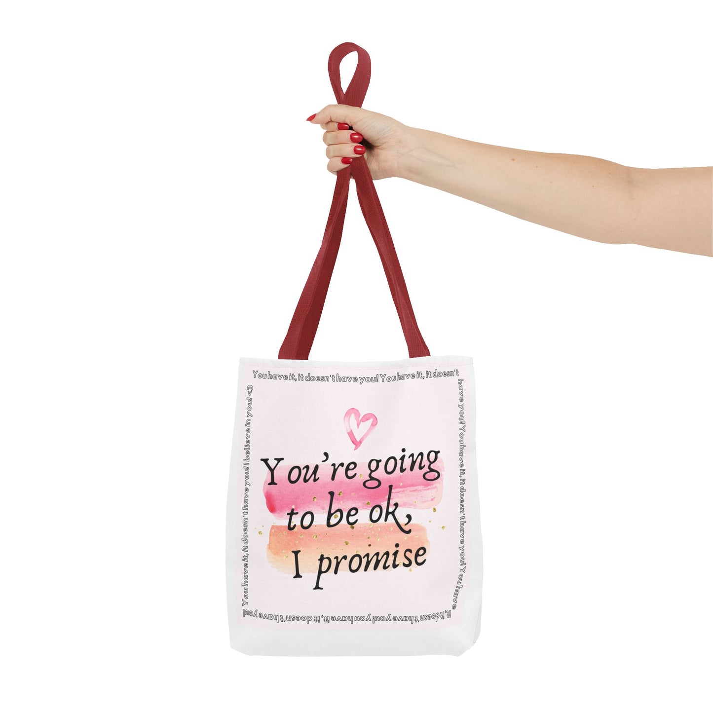 You're Going to be OK, I promise - Tote Bag