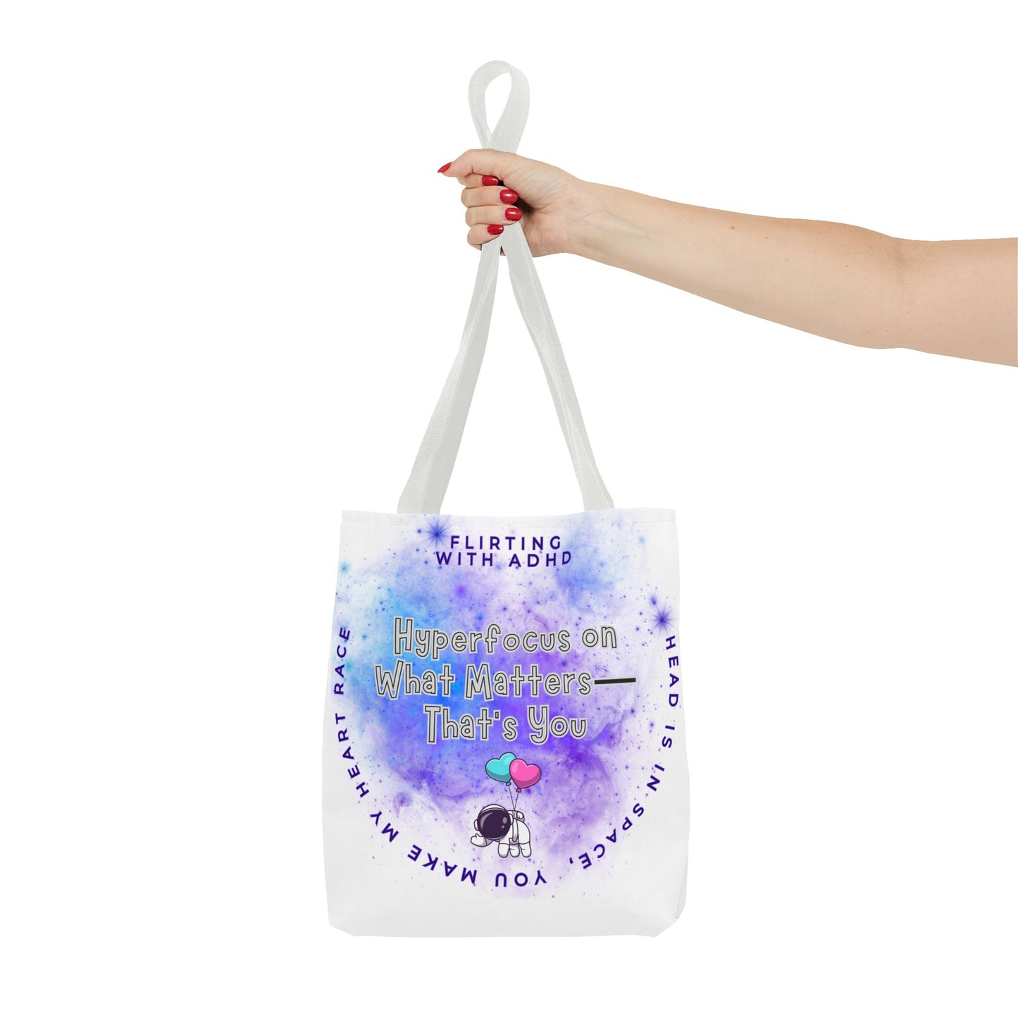 Flirting with ADHD: HyperFocus on what Matters - That's you! Tote Bag