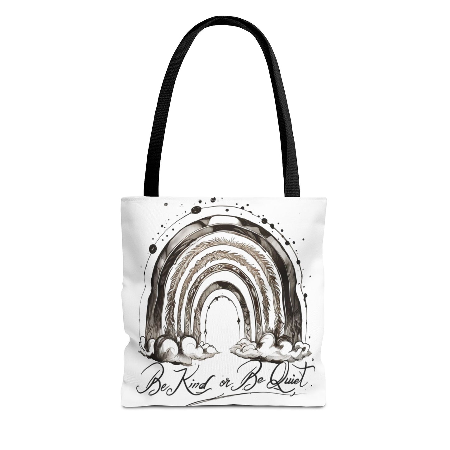 Be kind or be quiet - black/white ink Script! Tote Bag