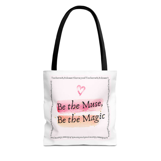 Be the Muse, Be the Magic - Tote Bag