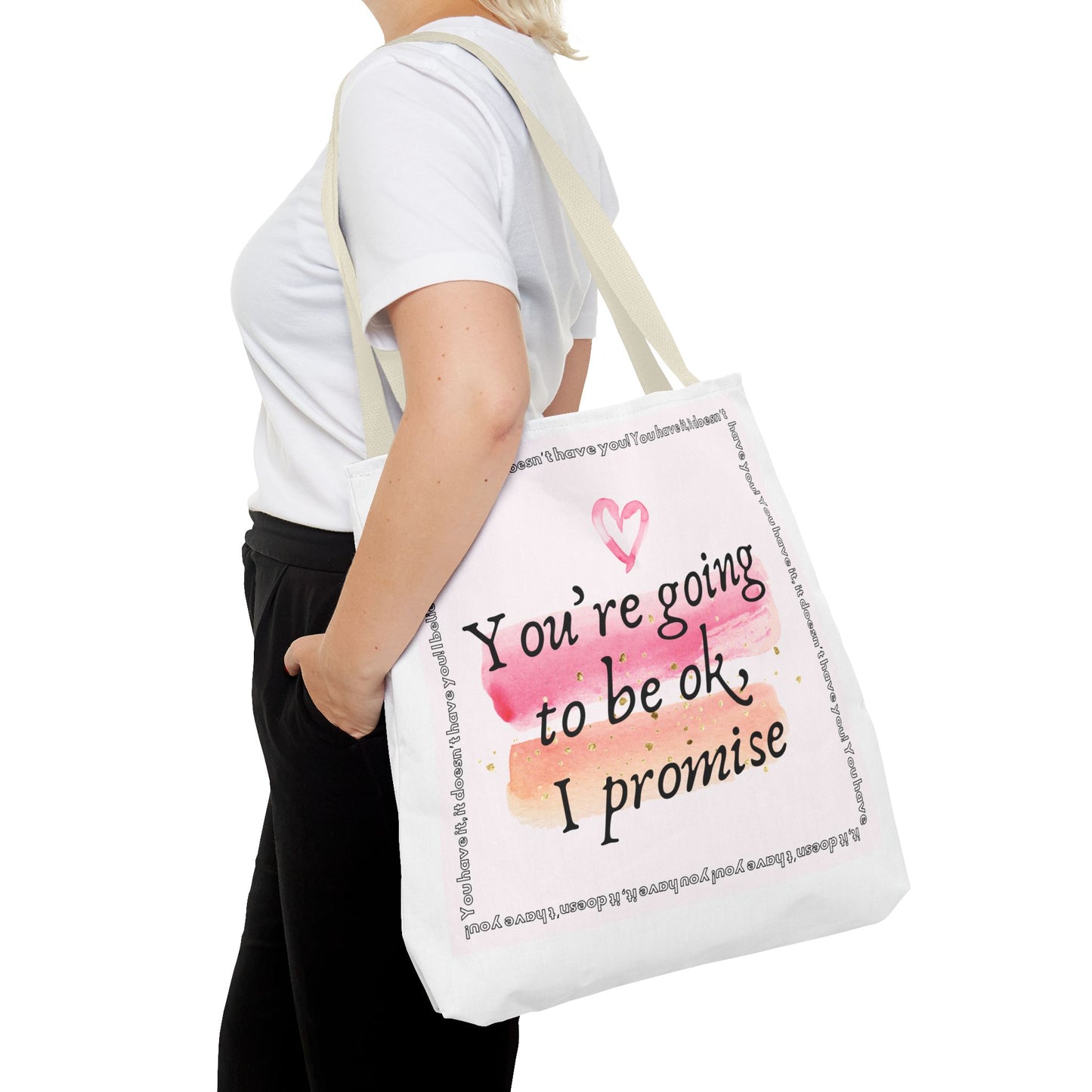 You're Going to be OK, I promise - Tote Bag