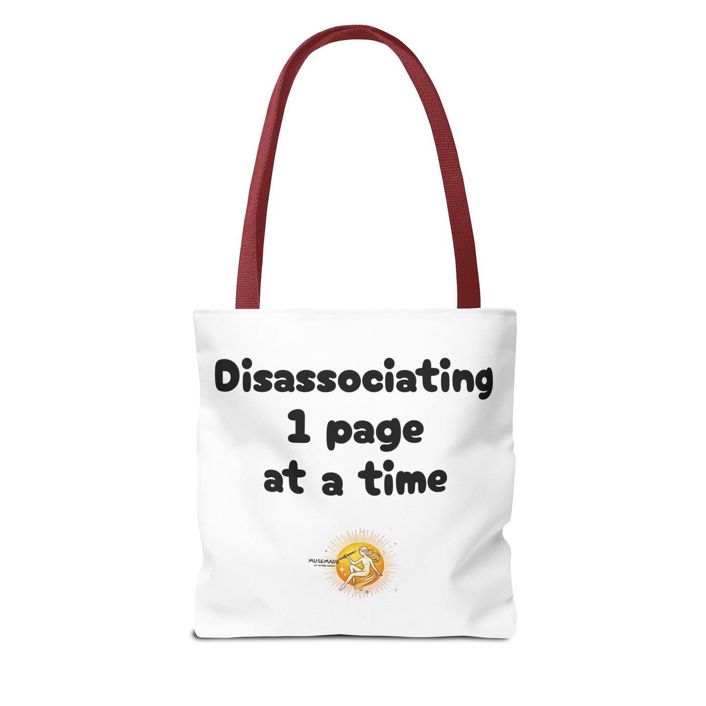 Disassociating 1 page at a time! Tote Bag