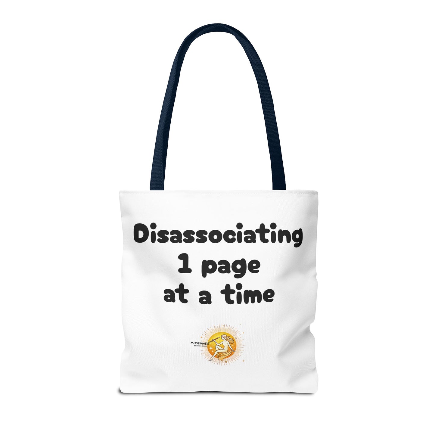 Disassociating 1 page at a time! Tote Bag