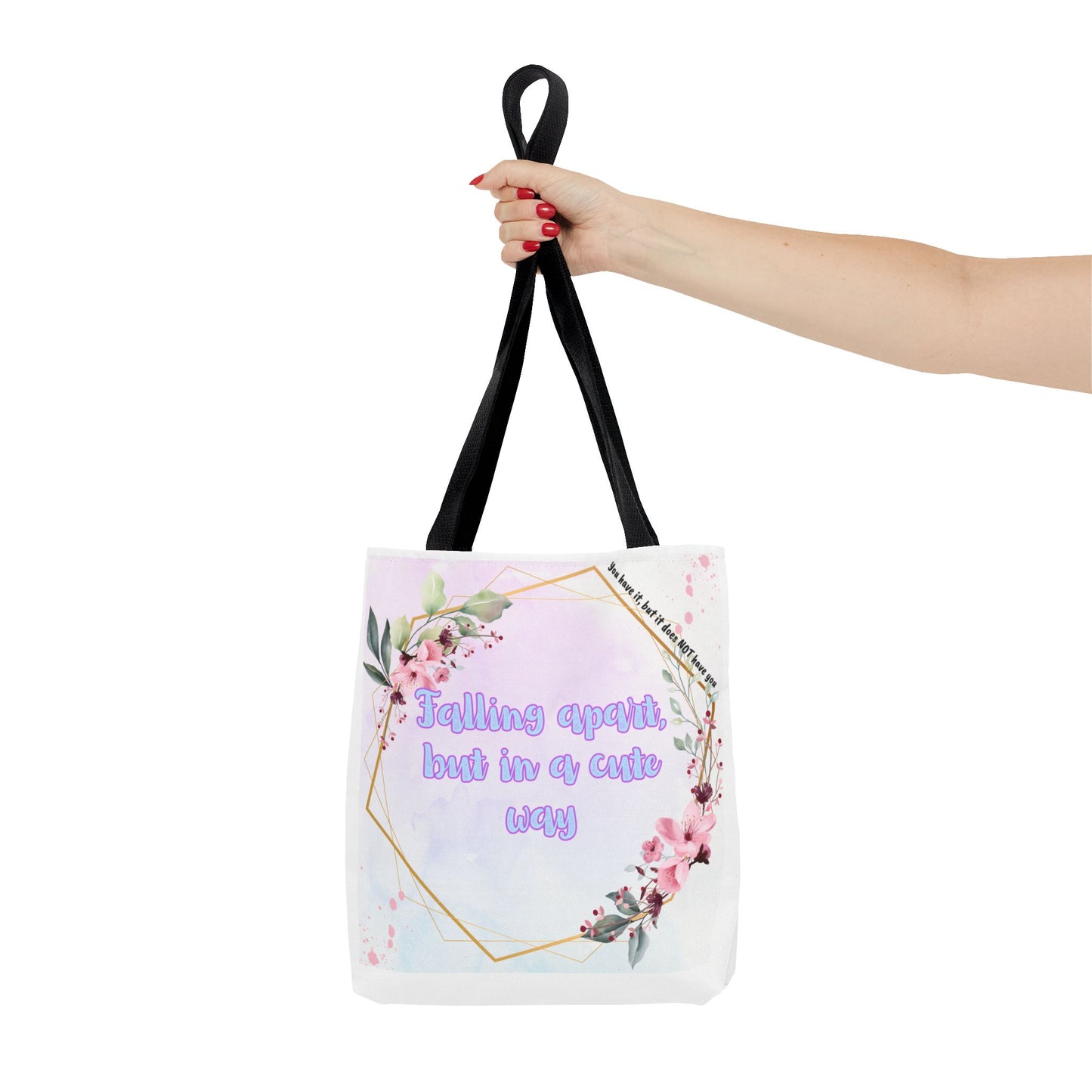 Falling Apart but in a Cute Way! Tote Bag