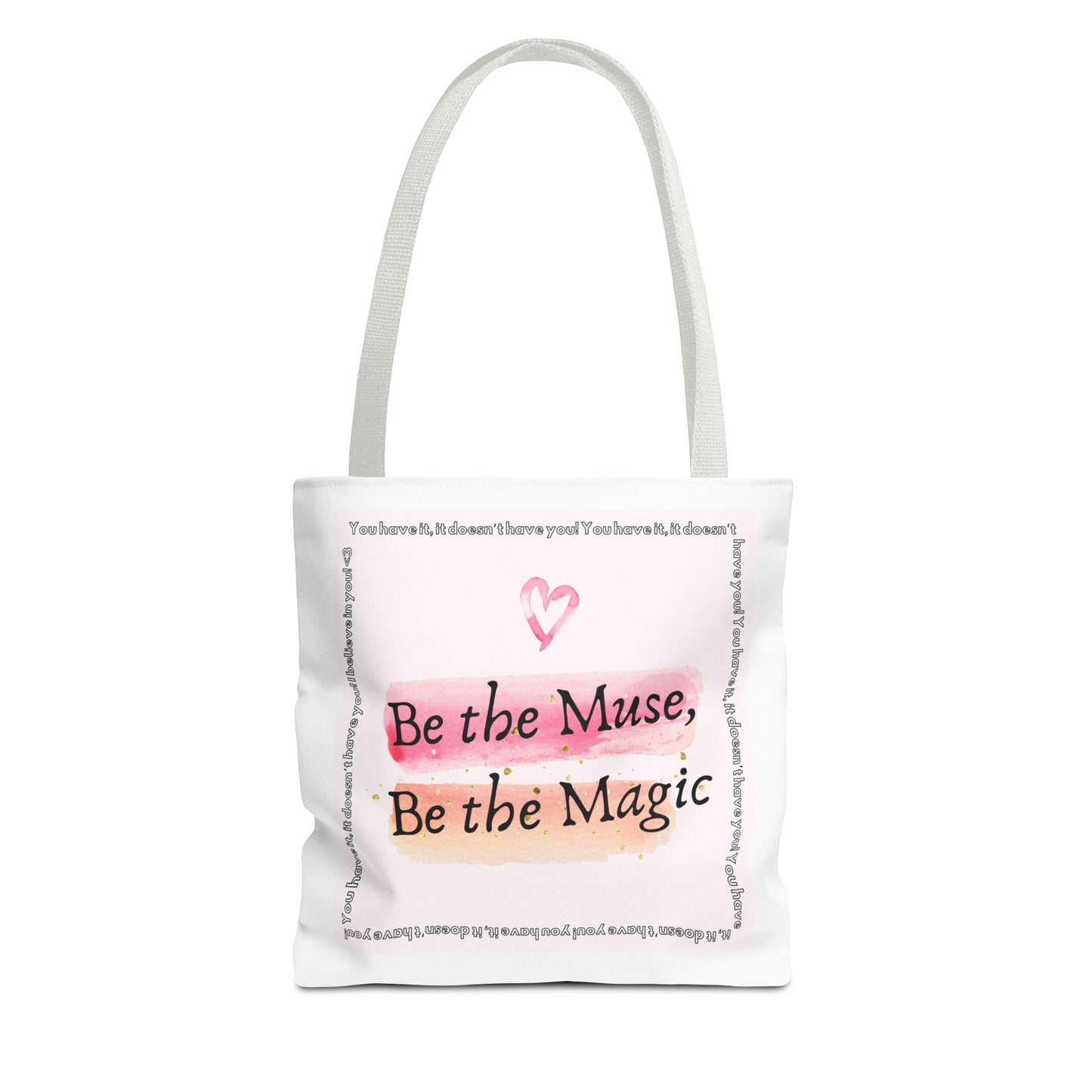 Be the Muse, Be the Magic - Tote Bag