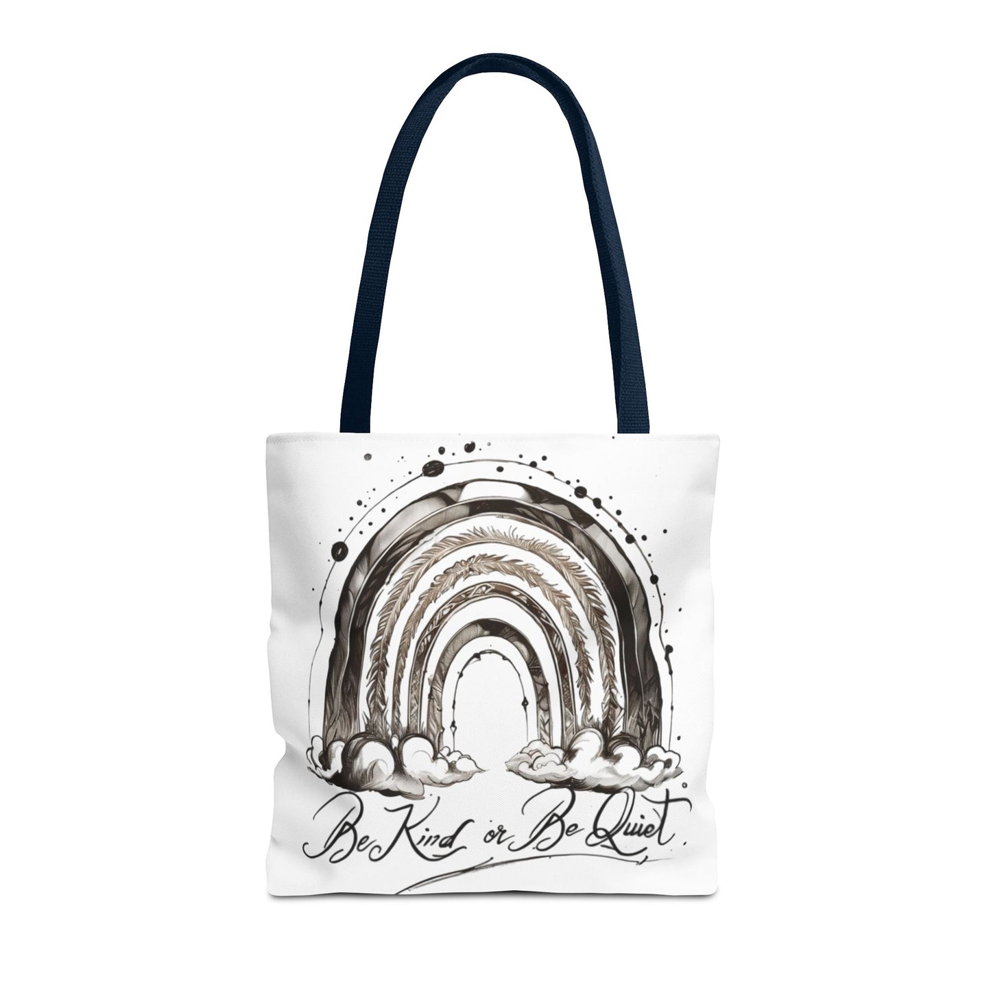 Be kind or be quiet - black/white ink Script! Tote Bag