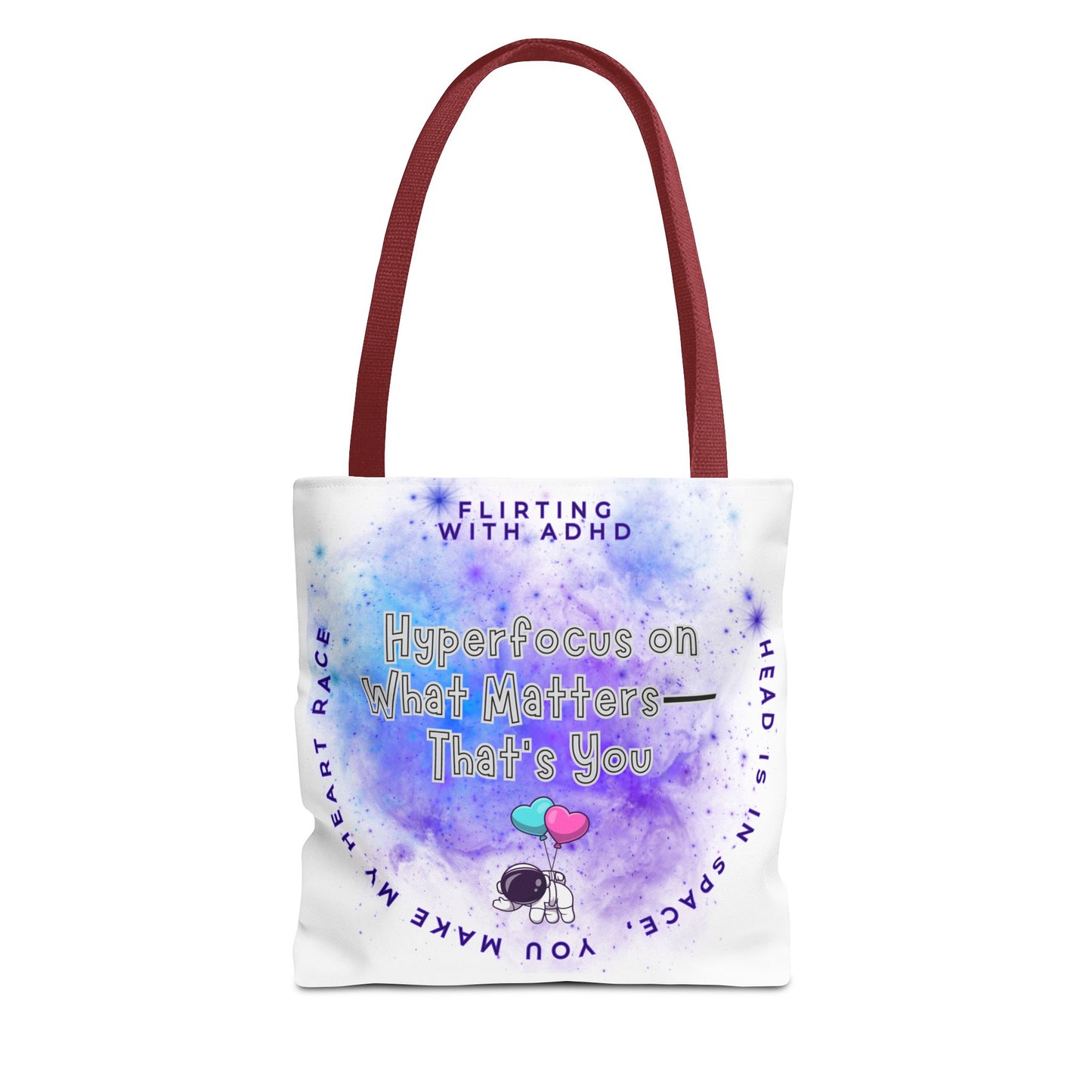 Flirting with ADHD: HyperFocus on what Matters - That's you! Tote Bag