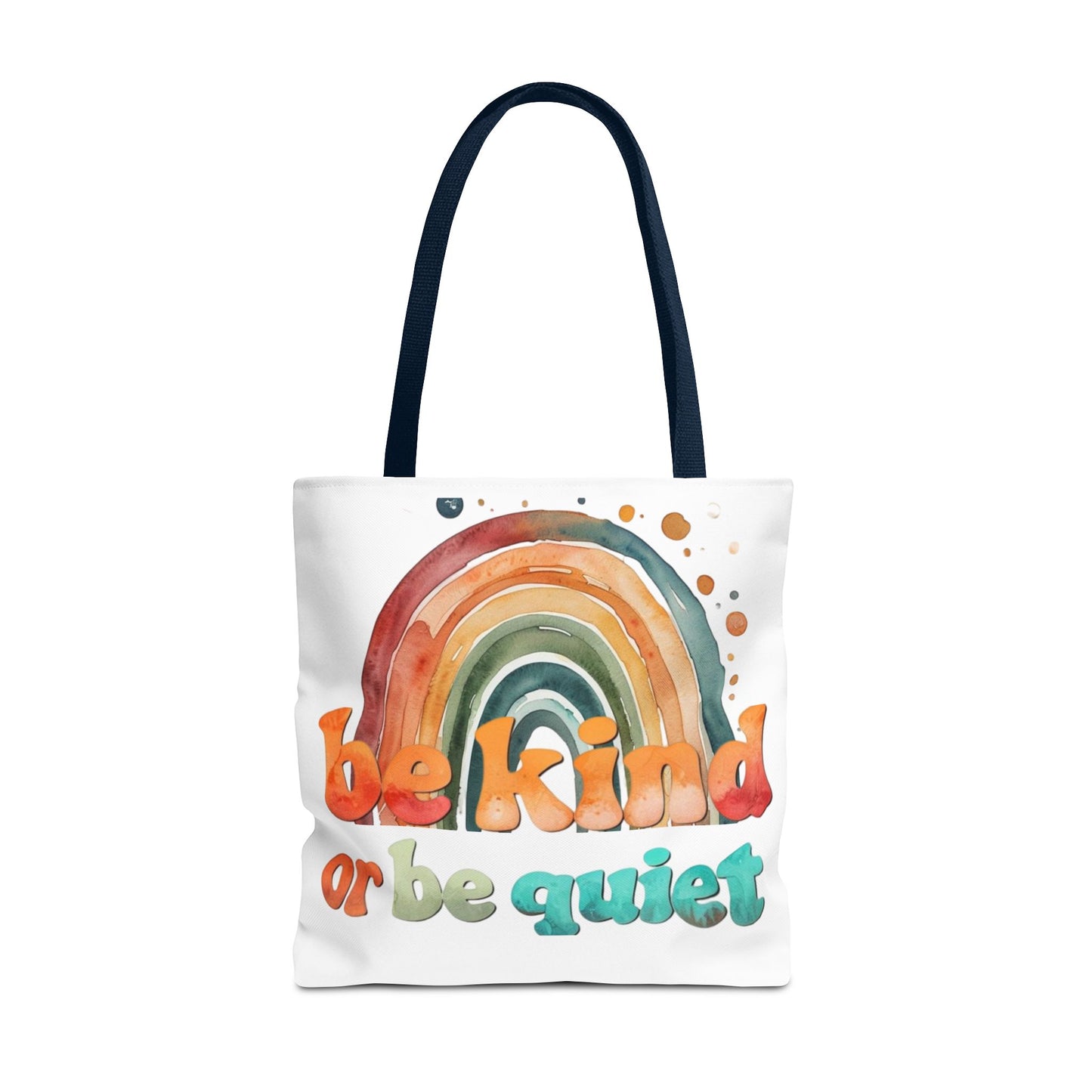 Be kind or Be Quiet! Tote Bag