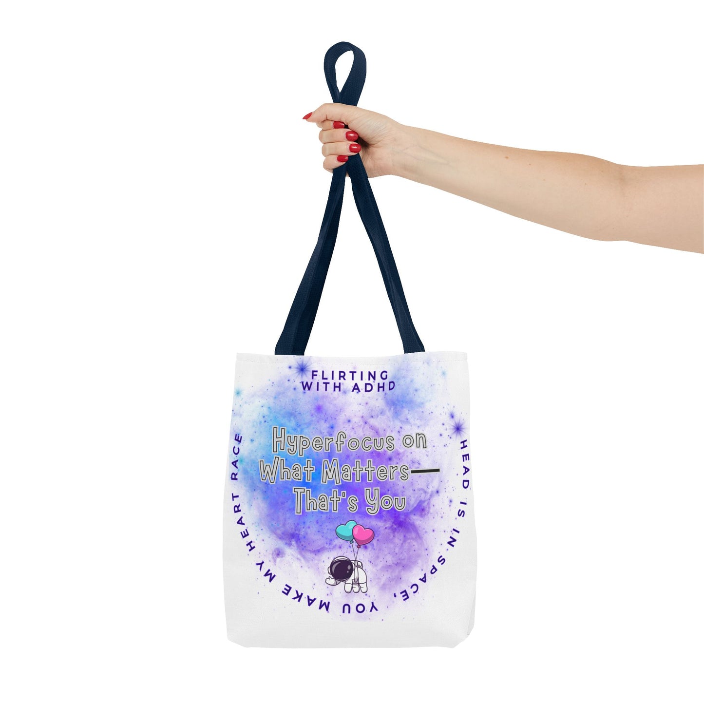 Flirting with ADHD: HyperFocus on what Matters - That's you! Tote Bag