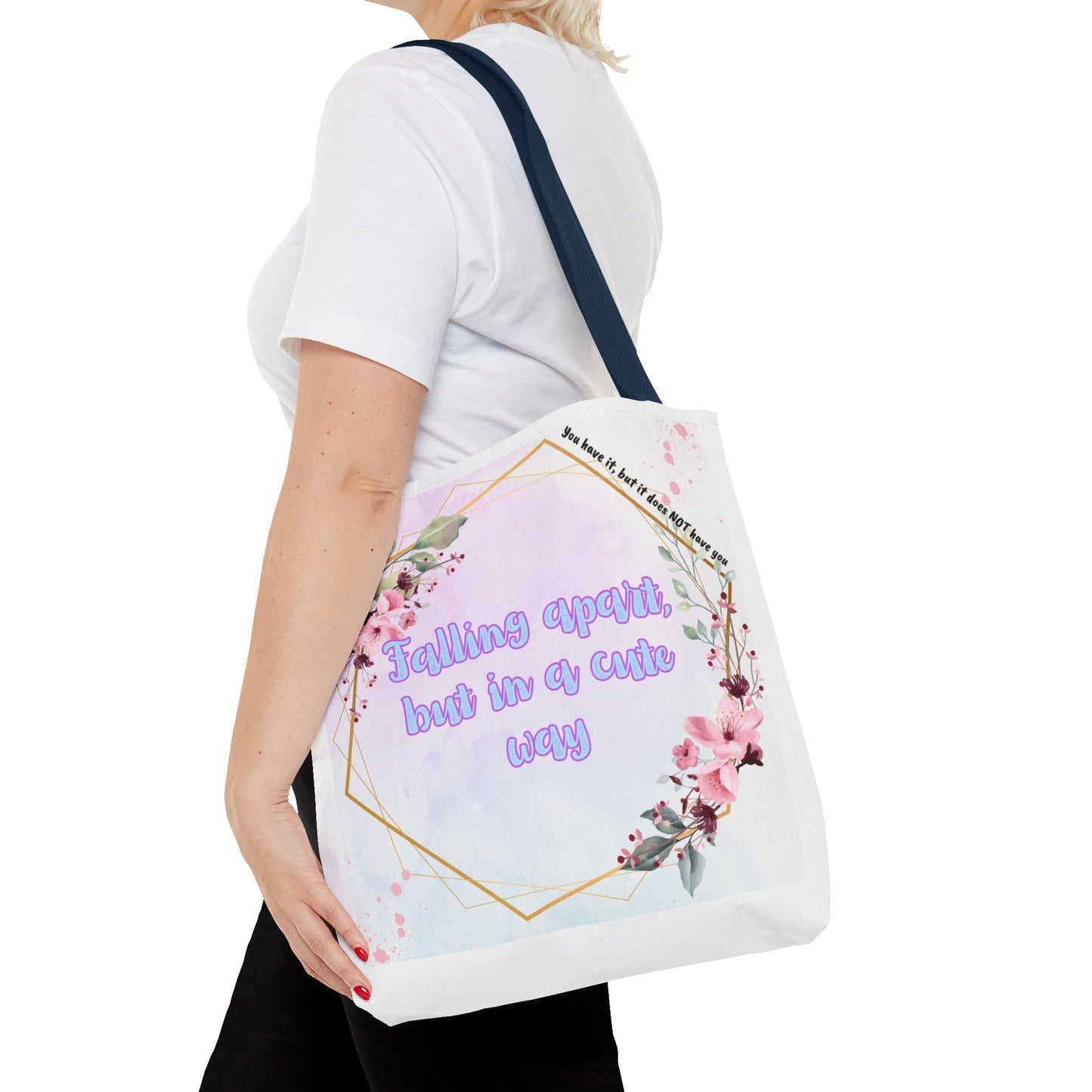 Falling Apart but in a Cute Way! Tote Bag