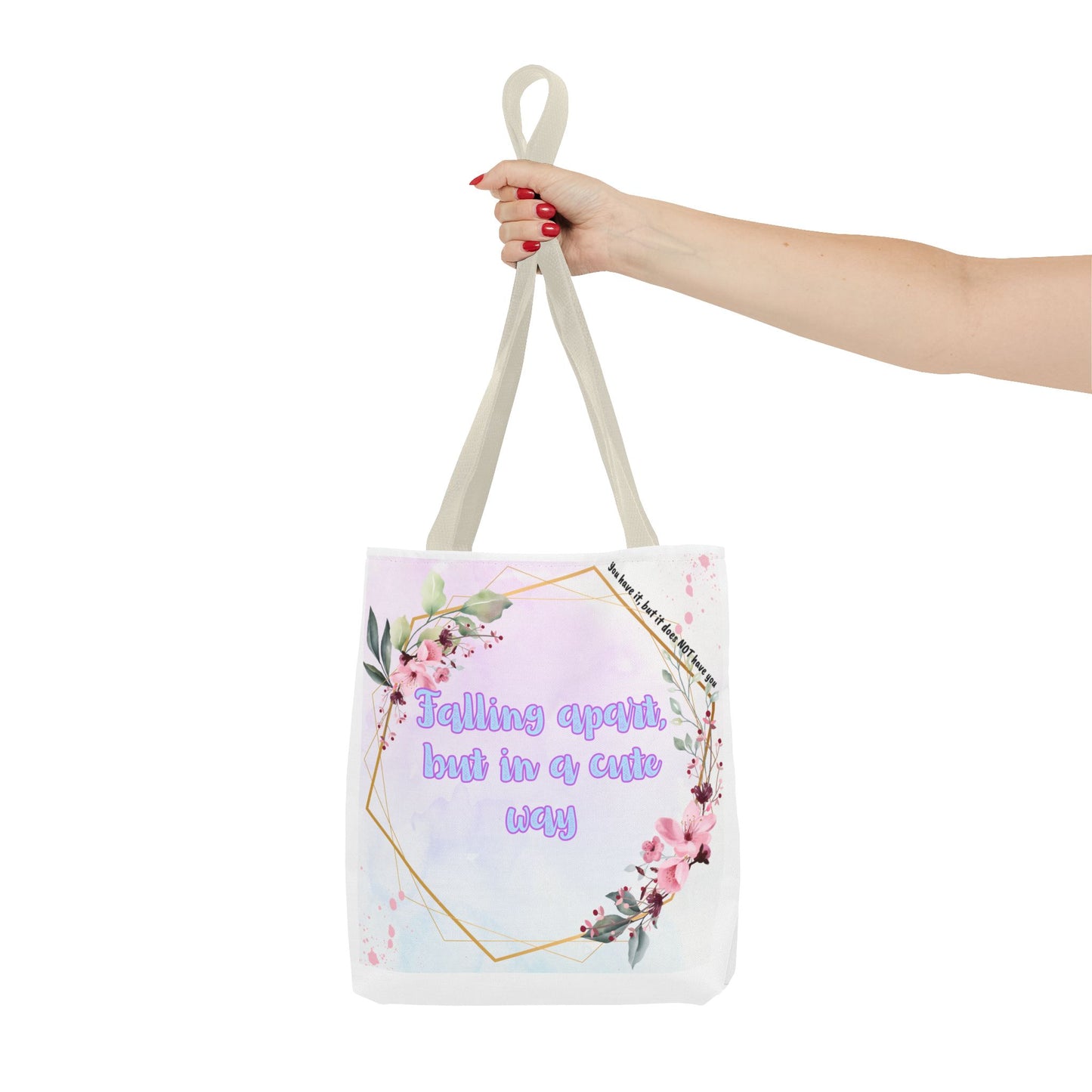 Falling Apart but in a Cute Way! Tote Bag