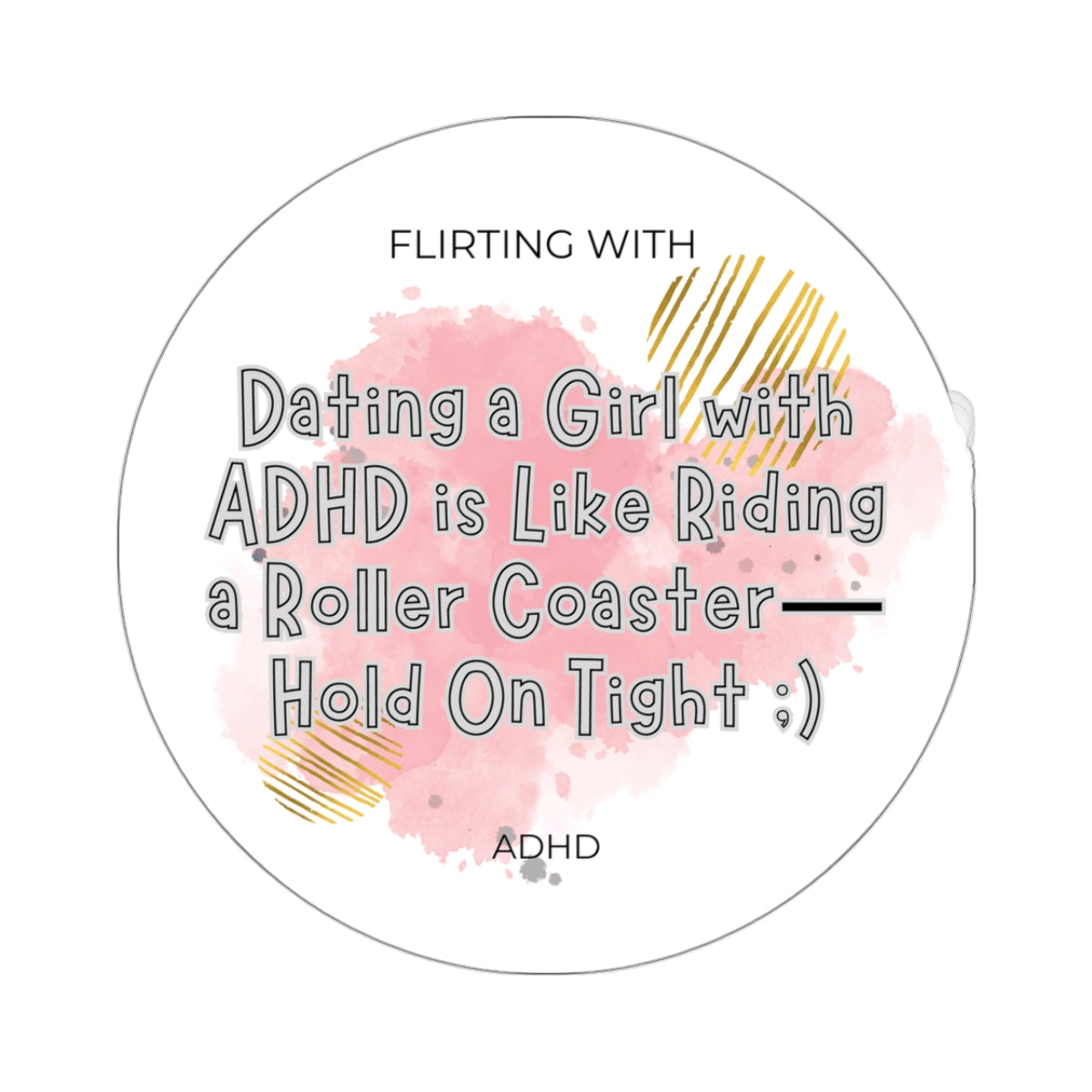 Flirting with ADHD: Dating a girl with ADHD