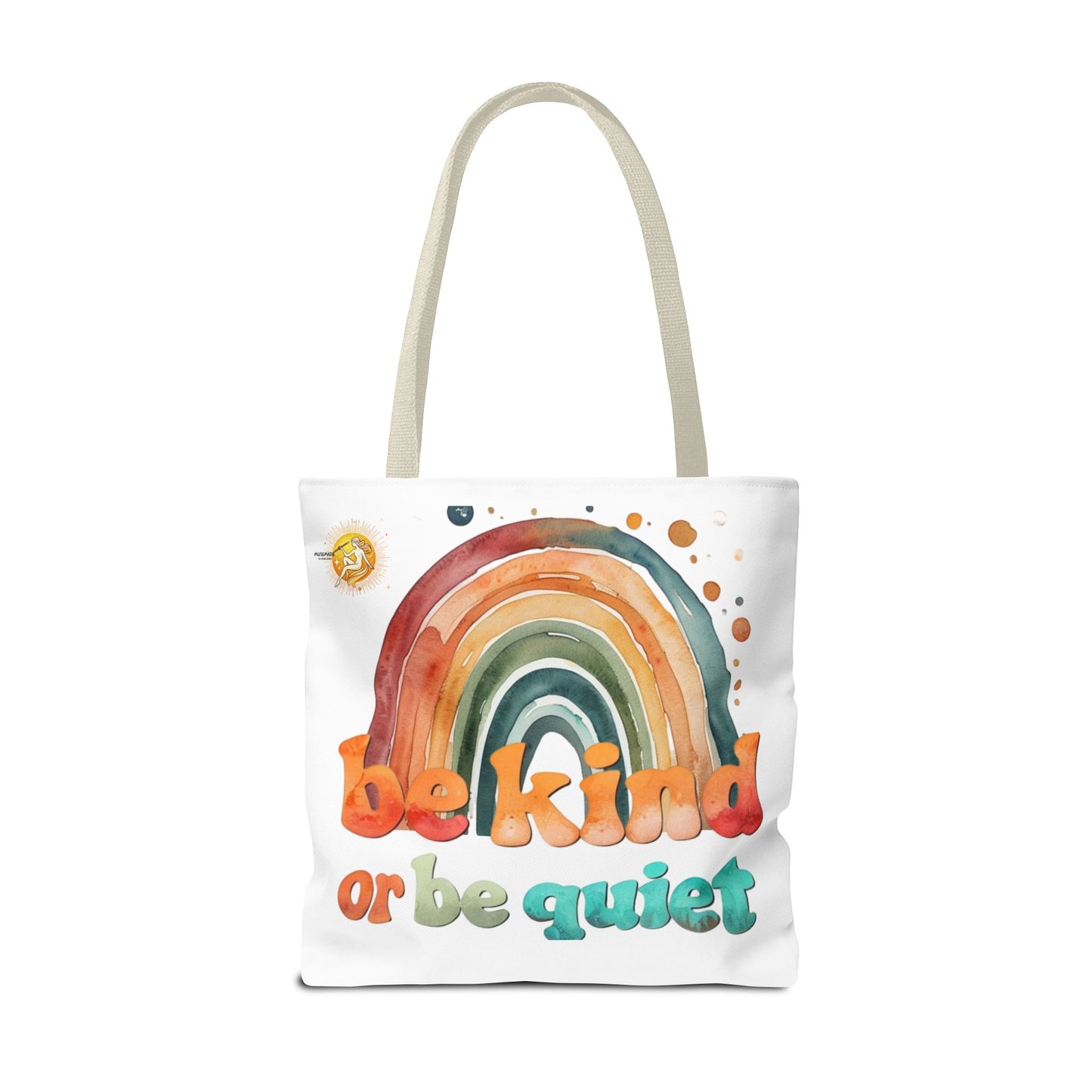 Be kind or Be Quiet! Tote Bag