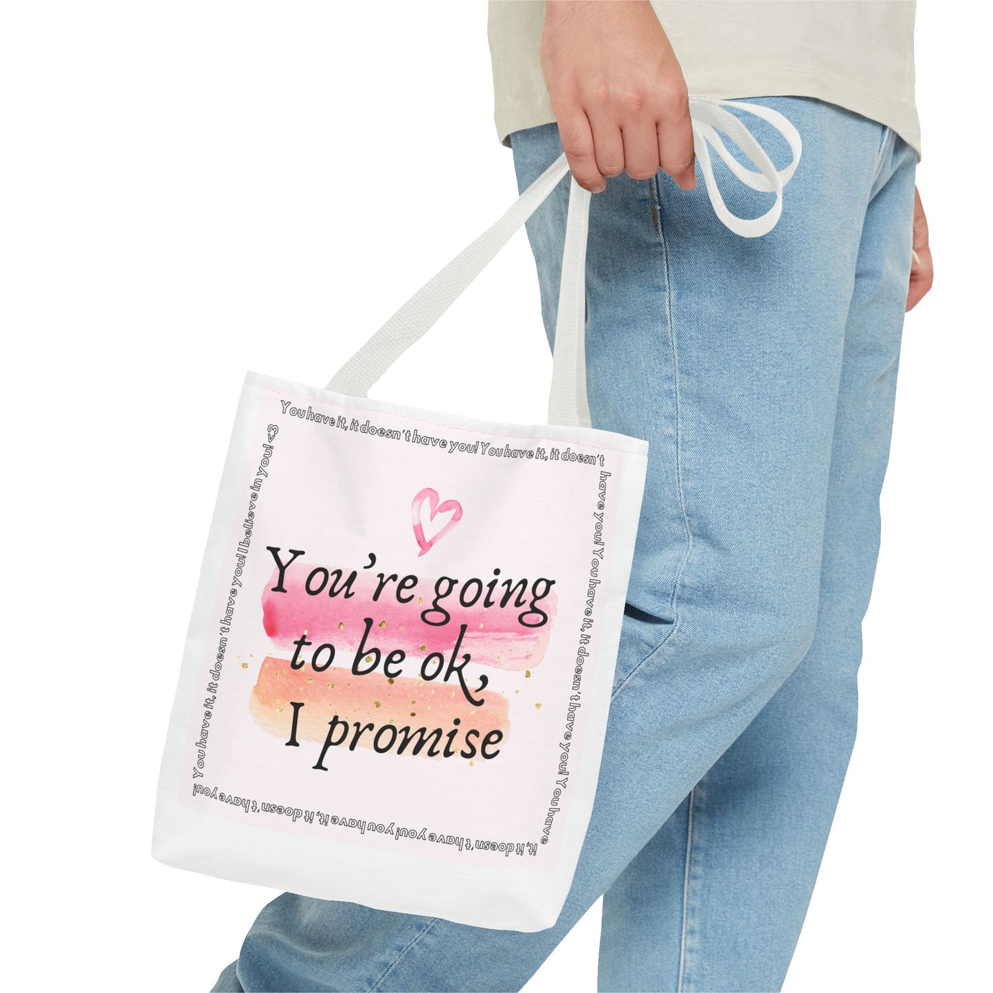 You're Going to be OK, I promise - Tote Bag