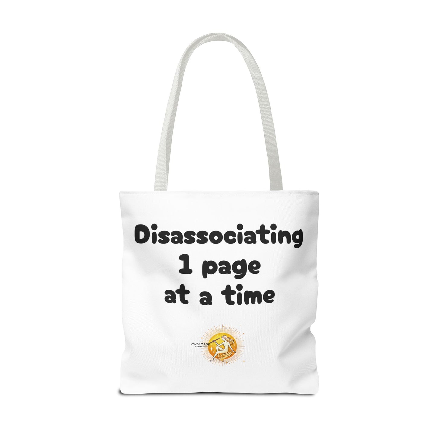 Disassociating 1 page at a time! Tote Bag