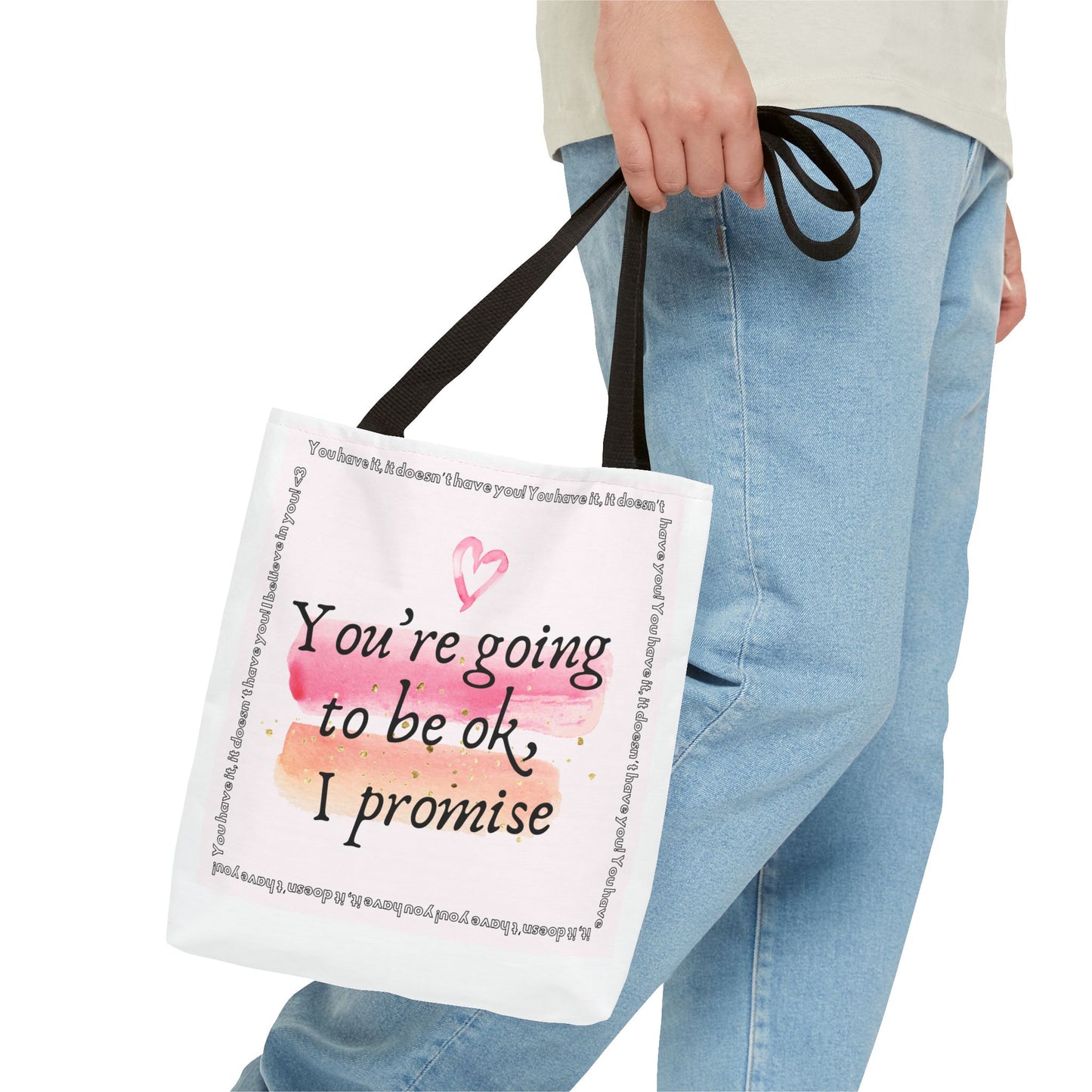 You're Going to be OK, I promise - Tote Bag