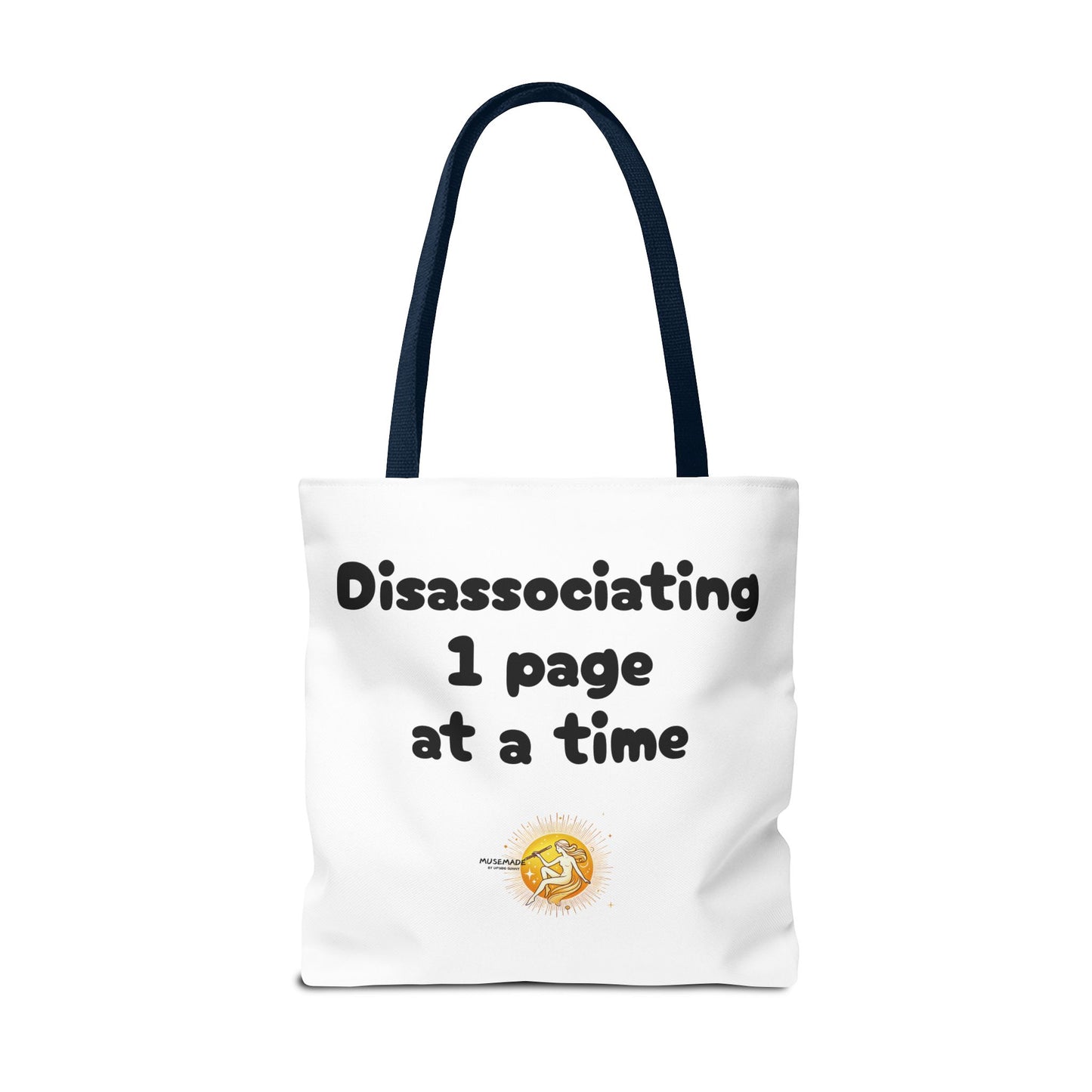 Disassociating 1 page at a time! Tote Bag