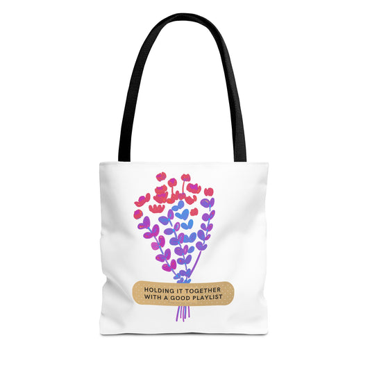 Holding it together with a good playlist - Tote Bag