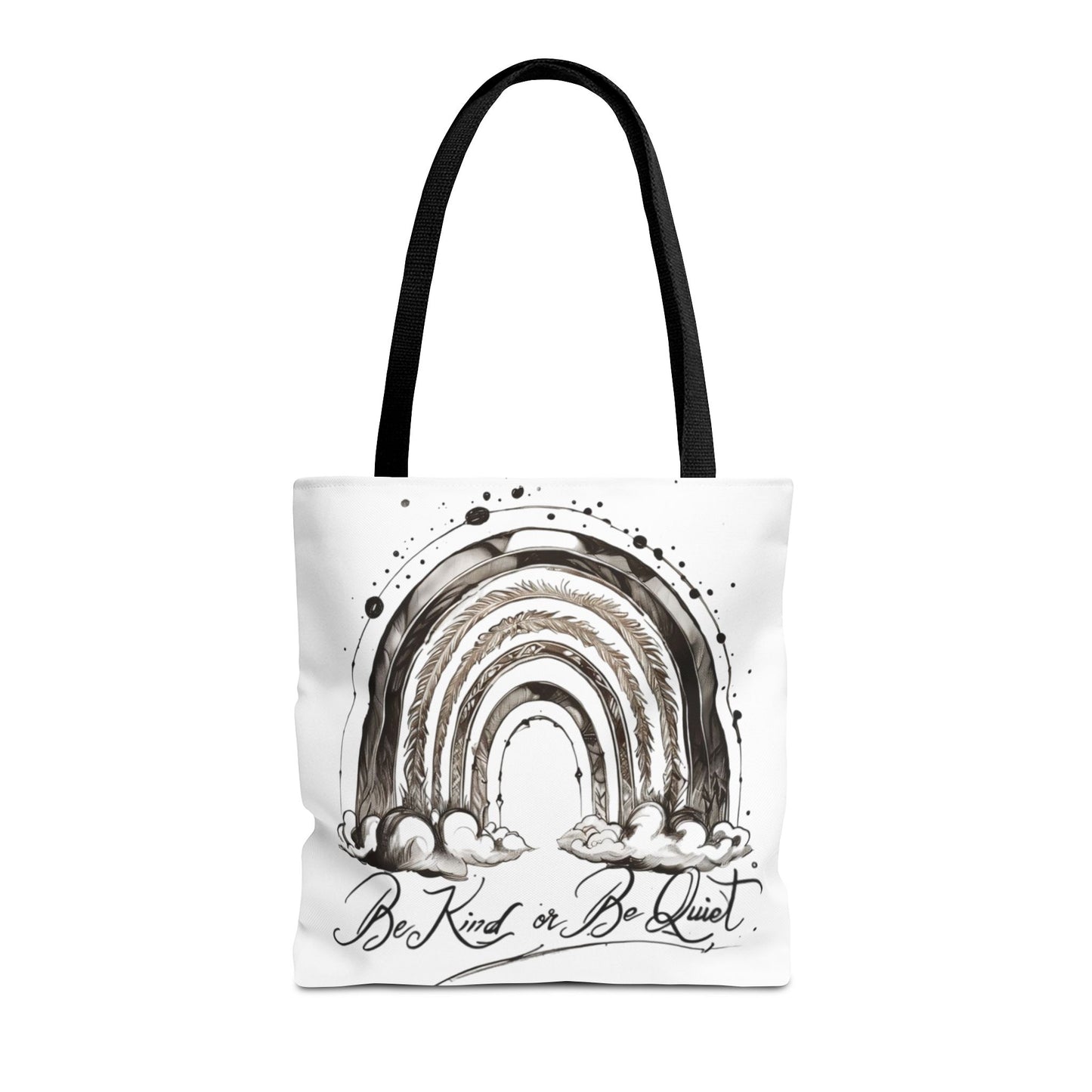 Be kind or be quiet - black/white ink Script! Tote Bag