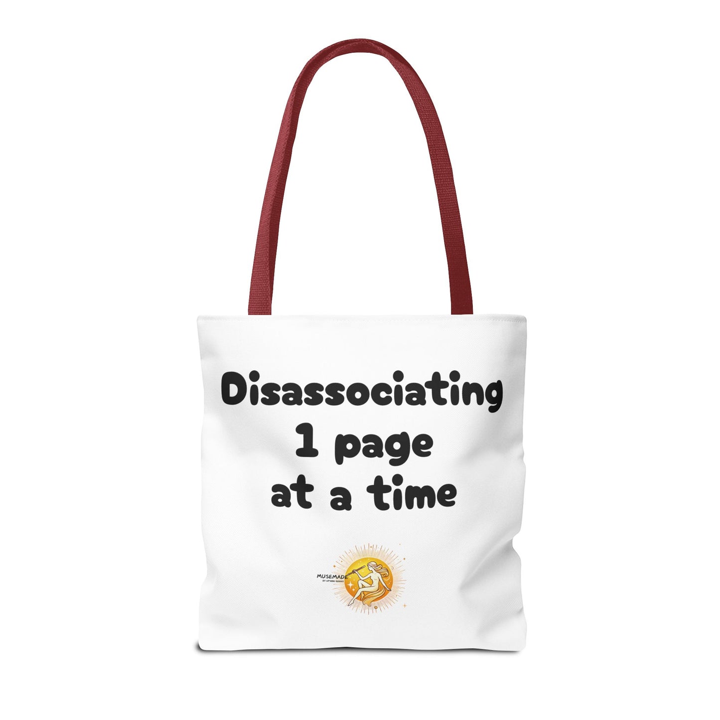 Disassociating 1 page at a time! Tote Bag