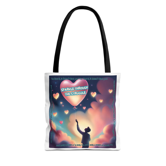 Sparkle Through the Struggle - Tote Bag