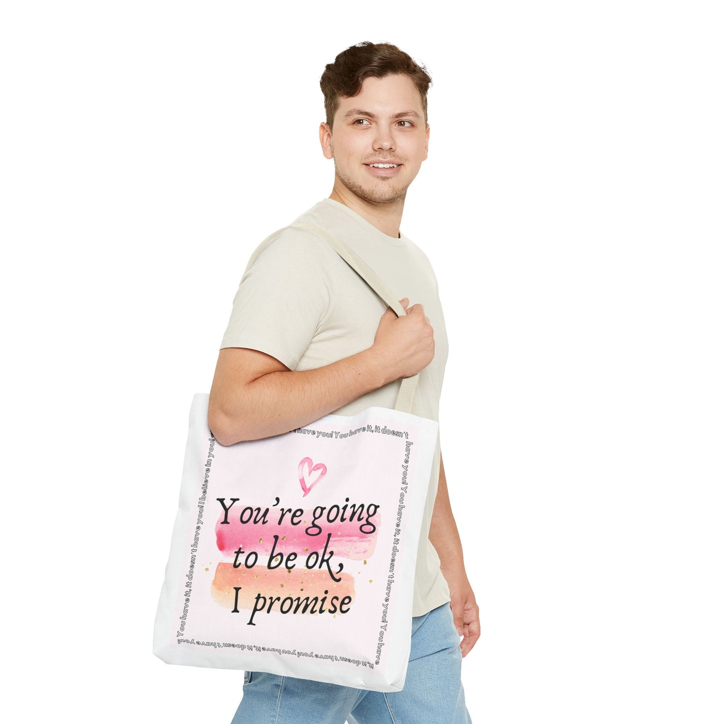 You're Going to be OK, I promise - Tote Bag