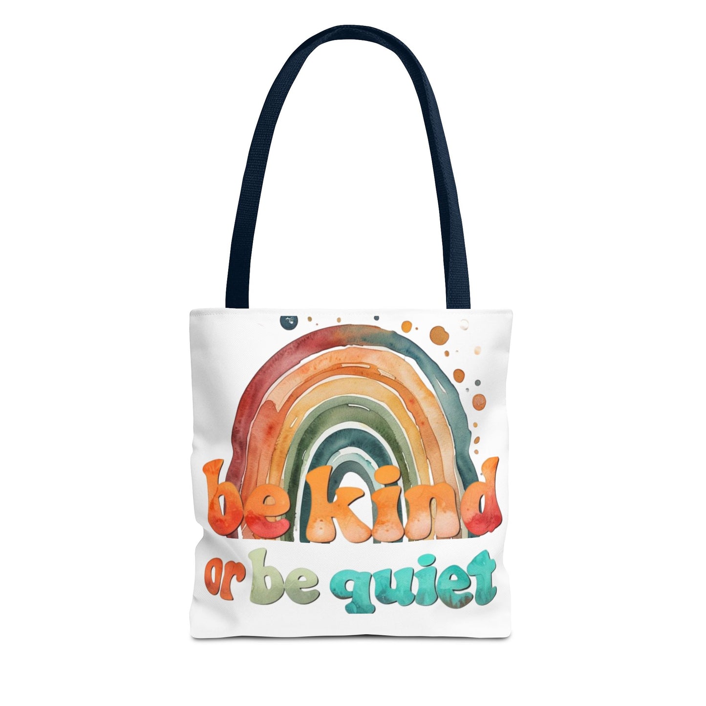 Be kind or Be Quiet! Tote Bag