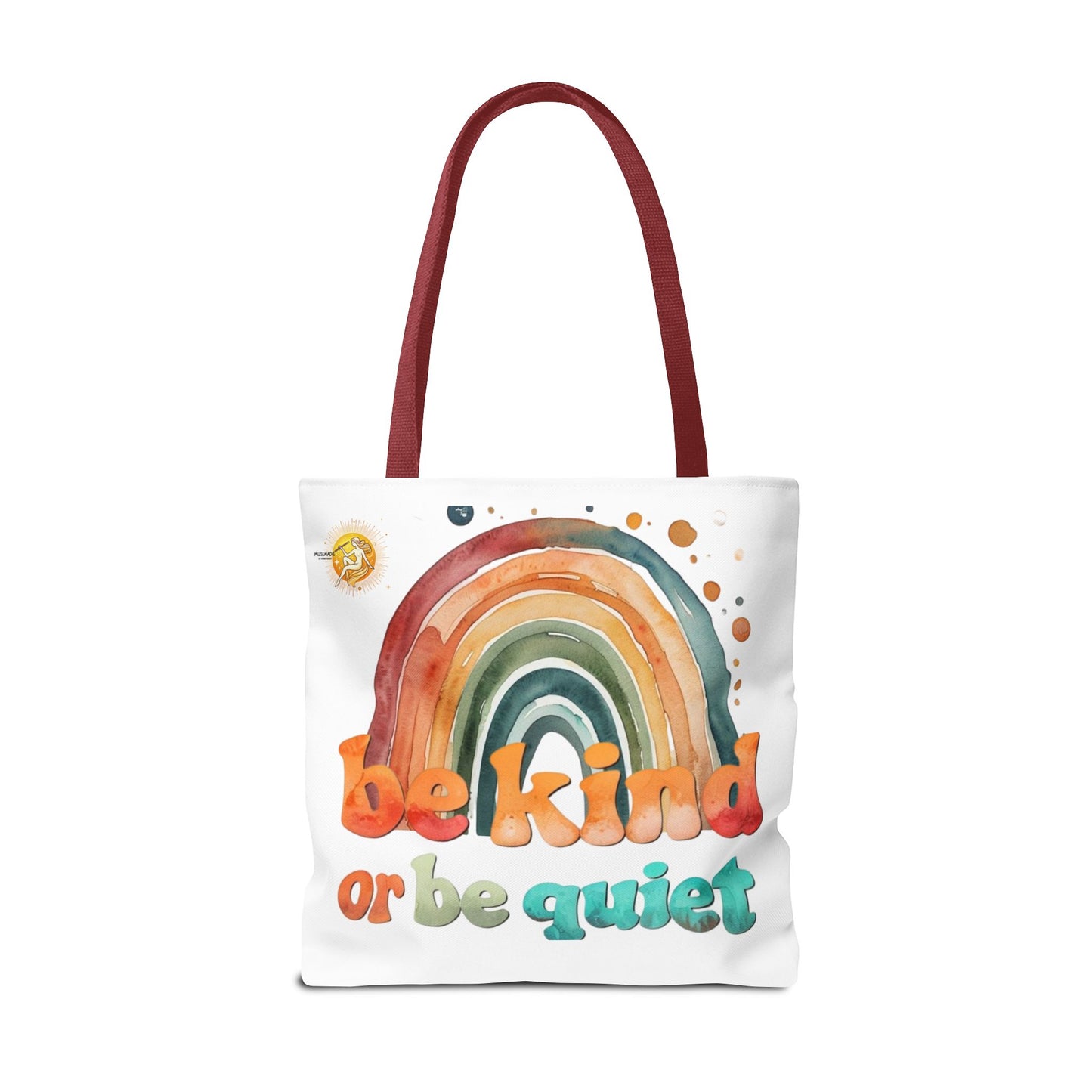 Be kind or Be Quiet! Tote Bag