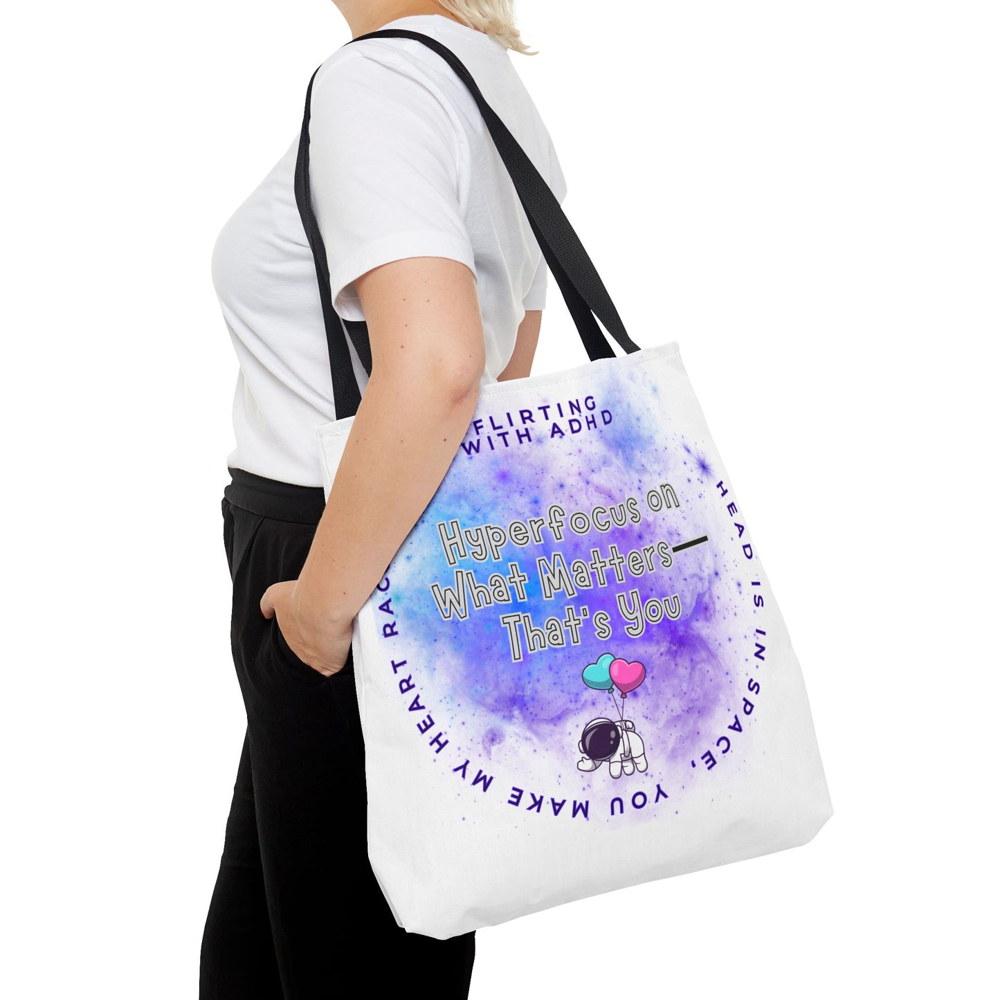 Flirting with ADHD: HyperFocus on what Matters - That's you! Tote Bag