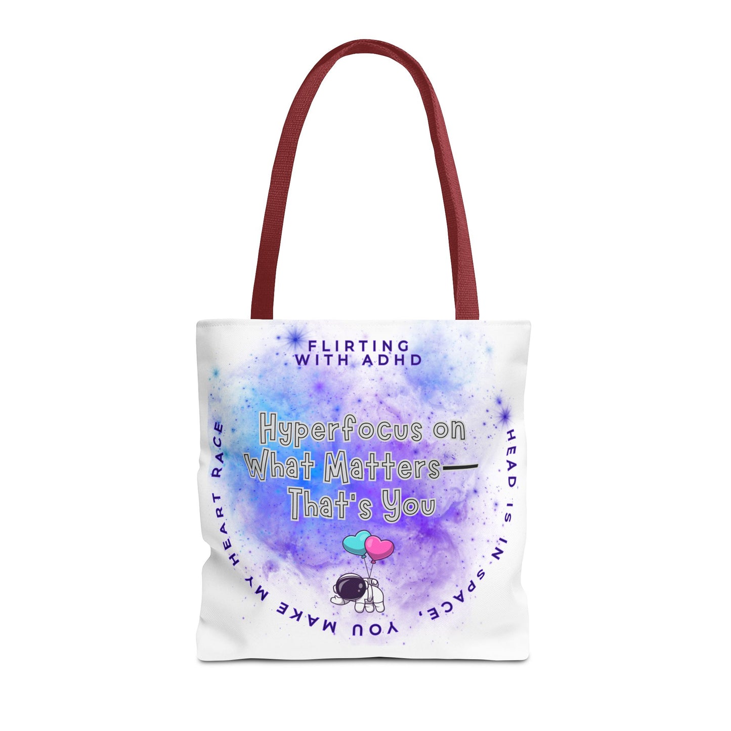 Flirting with ADHD: HyperFocus on what Matters - That's you! Tote Bag