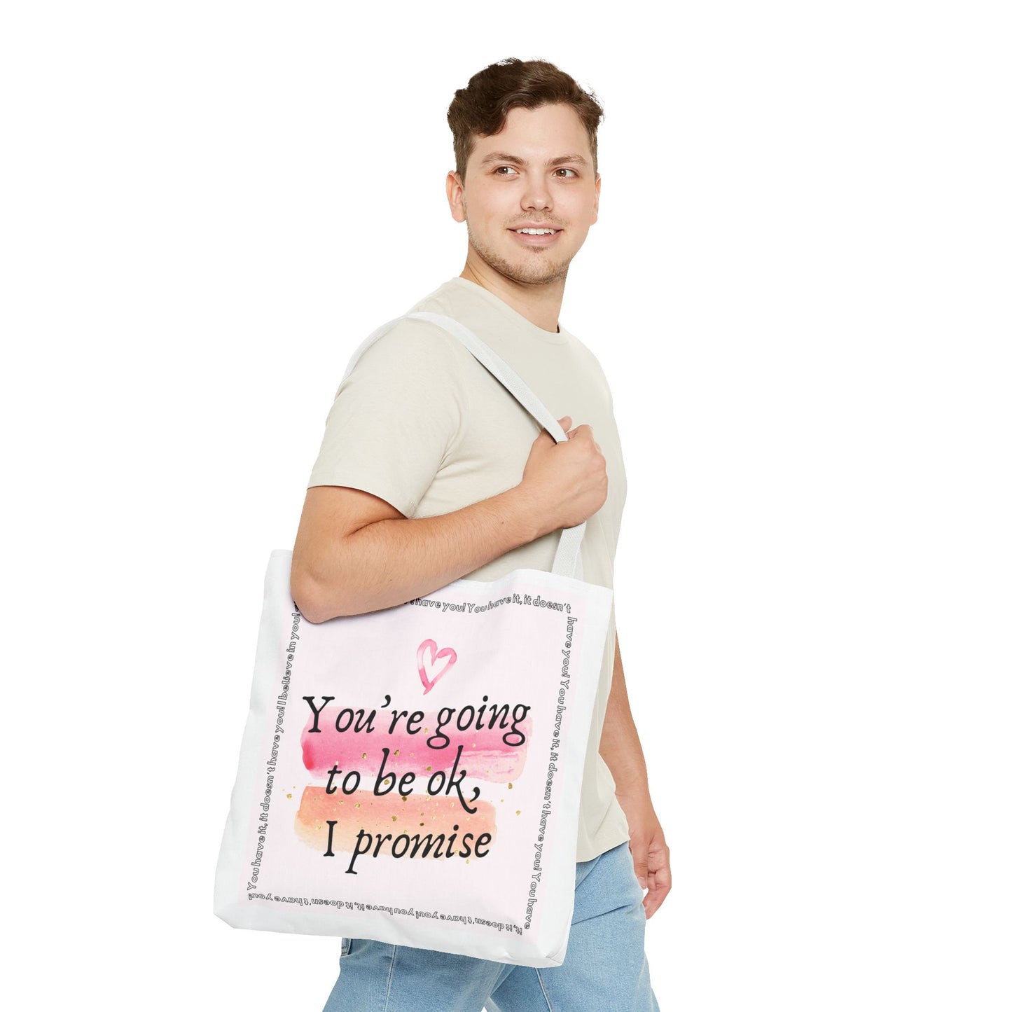 You're Going to be OK, I promise - Tote Bag