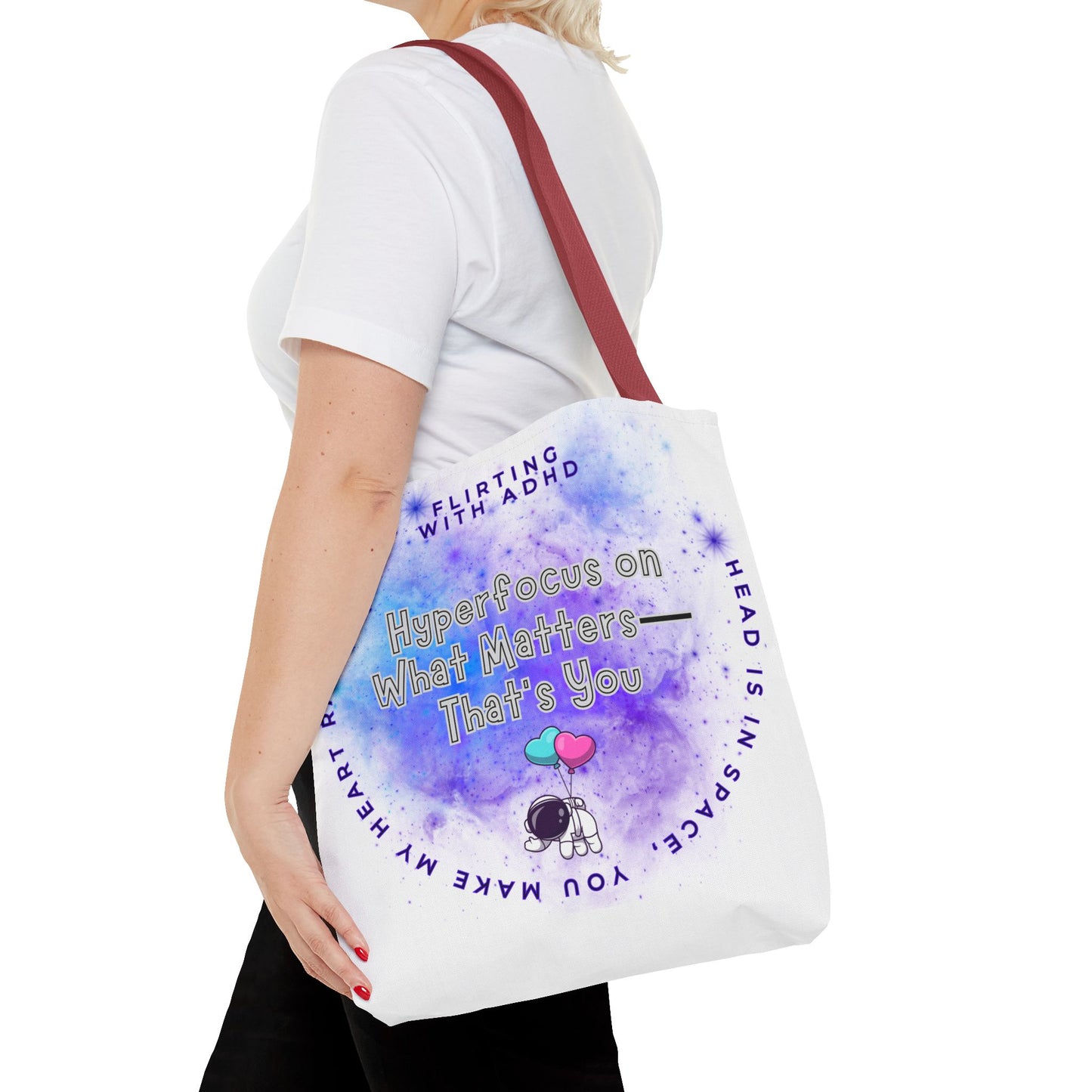 Flirting with ADHD: HyperFocus on what Matters - That's you! Tote Bag